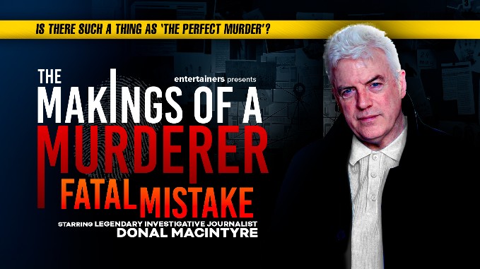 THE MAKINGS OF A MURDERER: FATAL MISTAKE